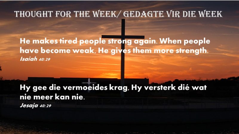 Thought for the week/ Gedagte vir die week