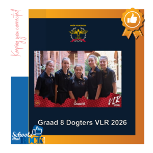 Graad 8 VLR 2026 - Hoër Volkskool Potchefstroom